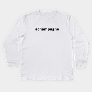 Hashtag Wines: Champagne Kids Long Sleeve T-Shirt